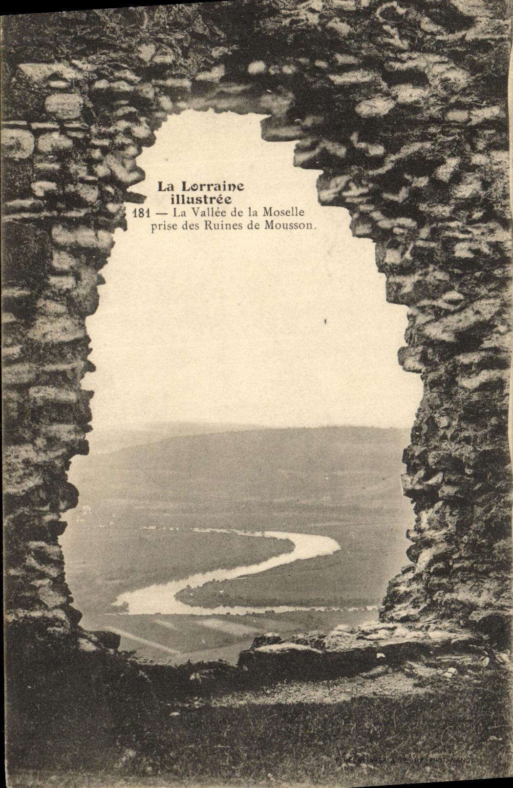 La Vallée de la Moselle — prise des Ruines de Mousson — La Lorraine illustrée n° 181