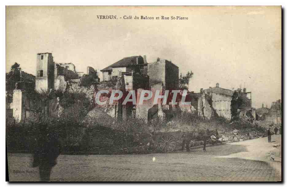 CPA Verdun Cafe du Balcon et Rue St Pierre Militaria