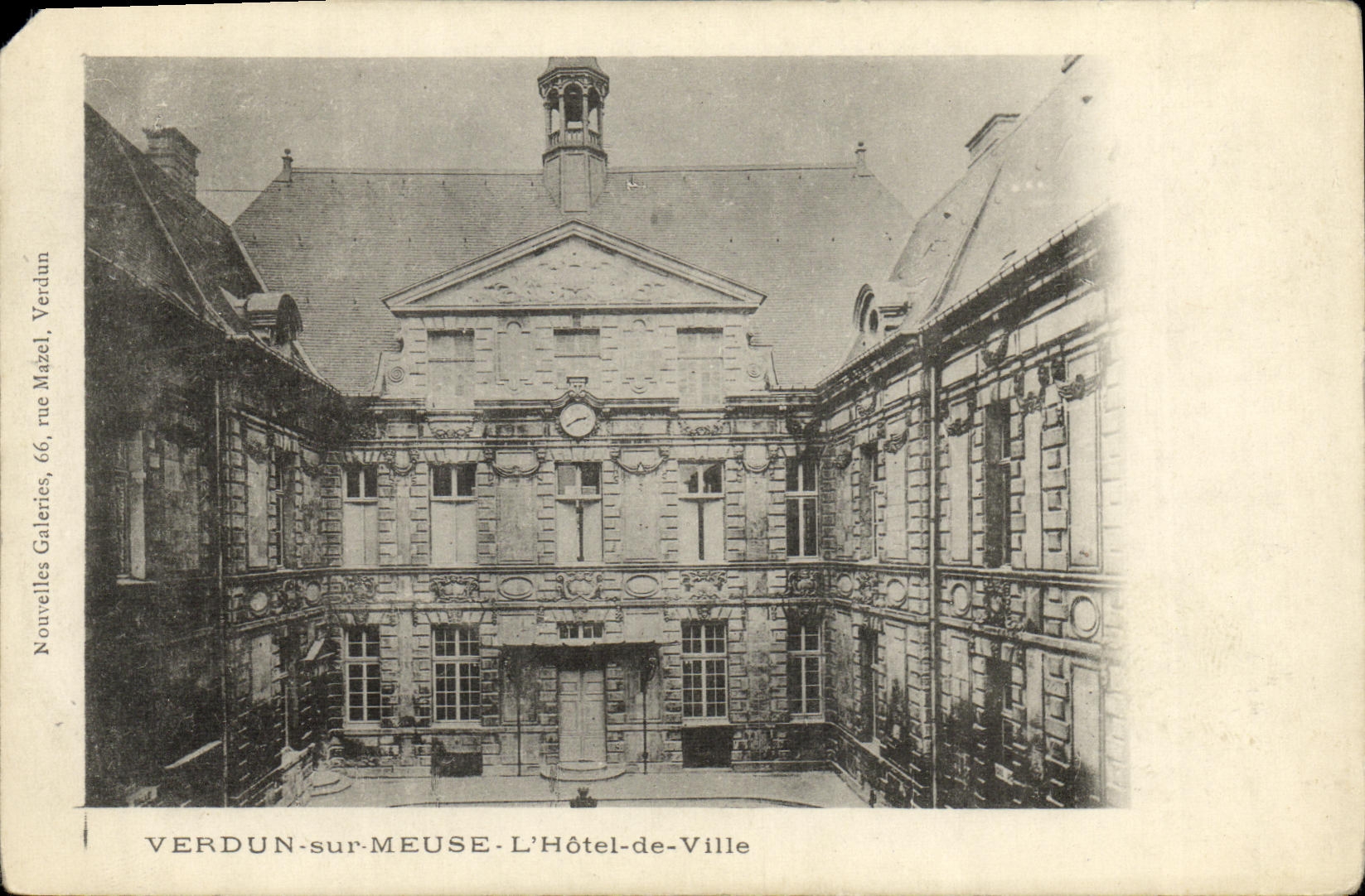 Verdun-sur-Meuse — L'Hôtel-de-Ville — éditeur Nouvelles Galeries, 66, rue Mazel, Verdun
