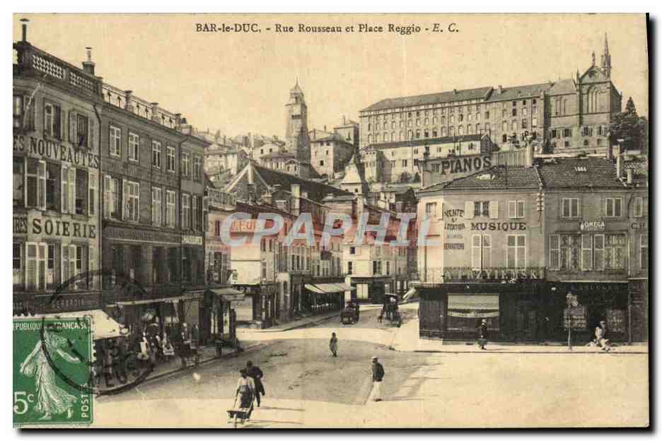 Bar-le-Duc - Rue Rousseau et Place Reggio - E. C.