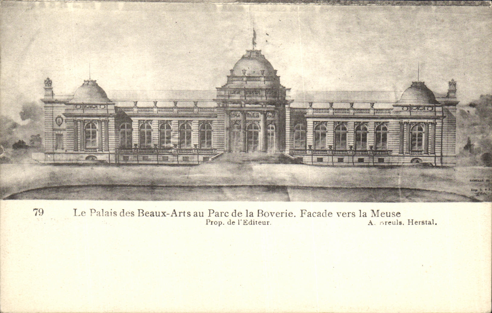 Le Palais des Beaux-Arts au Parc de la Boverie. Facade vers la Meuse — A. Creuls. Herstal. N°79