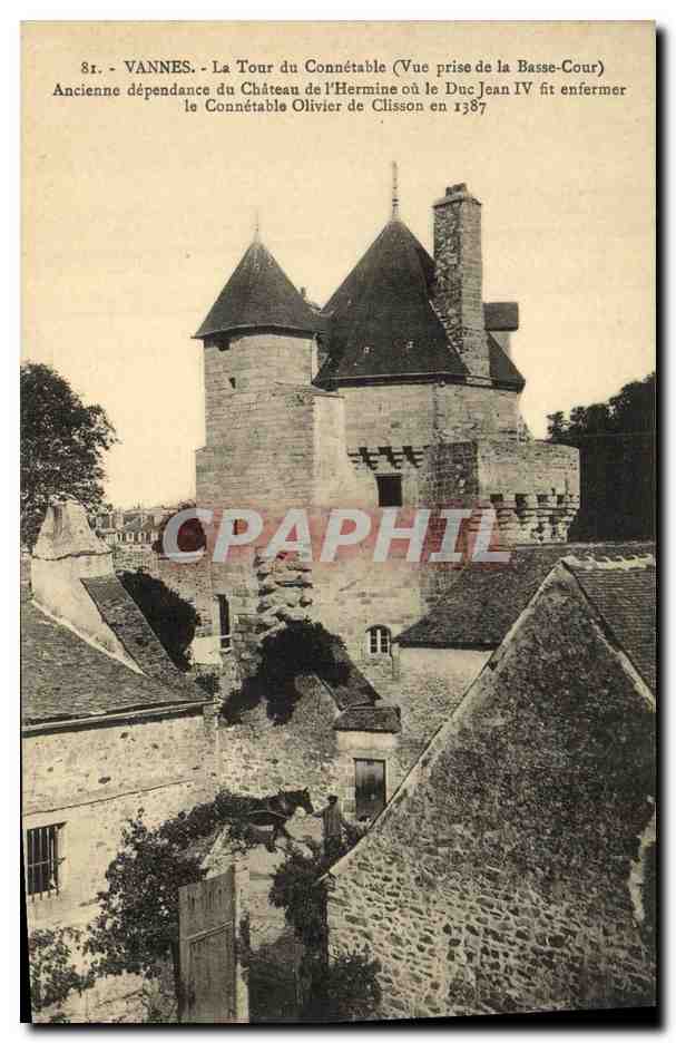 VANNES - La Tour du Connétable (Vue prise de la Basse-Cour) — Ancienne dépendance du Château de l'Hermine où le Duc Jean IV fit enfermer Olivier de Clisson en 1387