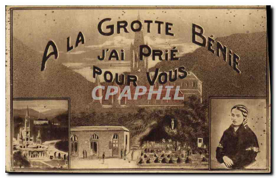 CPA Lourdes A La Grotte Benie J Ai Prie Pour Vous