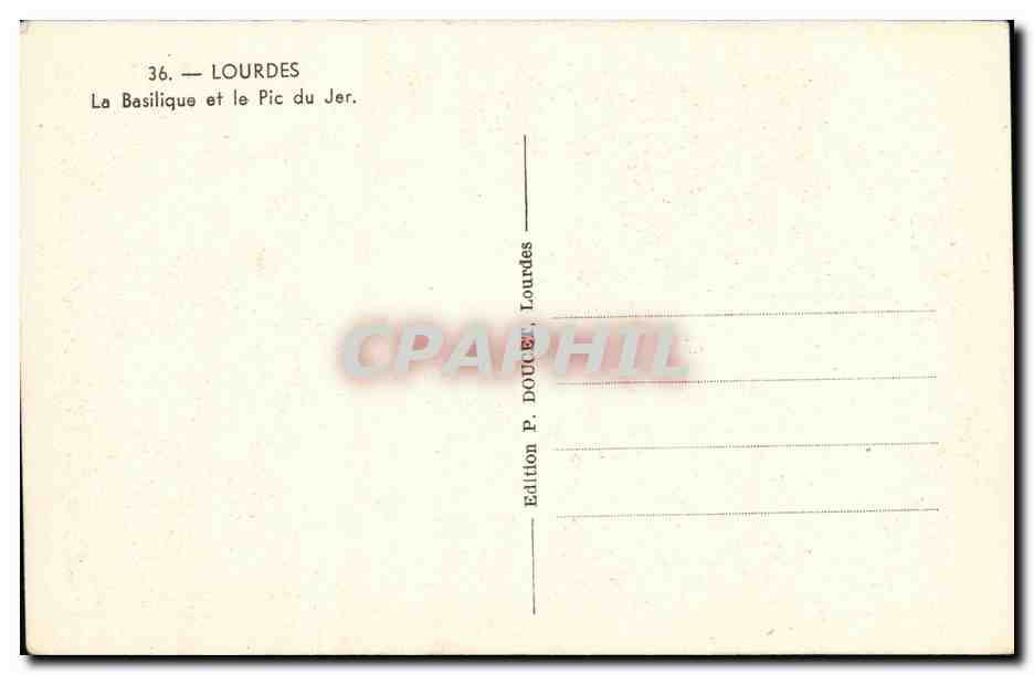 CPA Lourdes La Basilique et la Pic du Jer — Verso
