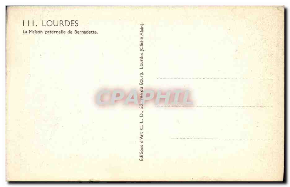 CPA Lourdes La Maison paternelle de Bernadette — Verso