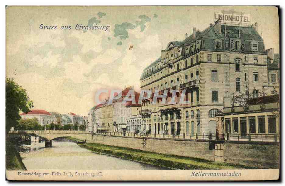 CPA Gruss Aus Strassburg Union Hotel