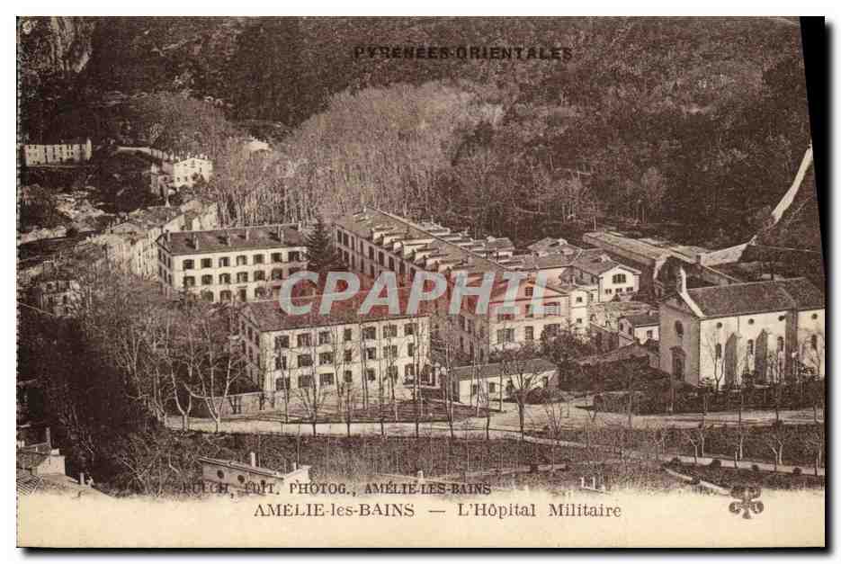CPA Amelie Les Bains L Hopital Militaire Militaria