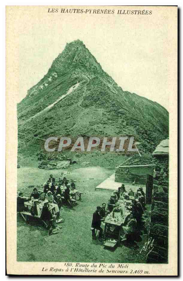 Le Repas à l'Hôtellerie de Sencours — Route du Pic du Midi, 2.469 m — Les Hautes-Pyrénées Illustrées, n° 180