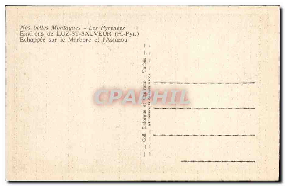 Les Pyrénées — Environs de LUZ-ST-SAUVÉUR (H.-Pyr.) — Echappée sur le Marboré et l'Astazou — Éditeur Lafontaine et Lefranc, collection Mélodiographie Macom — Achterkant