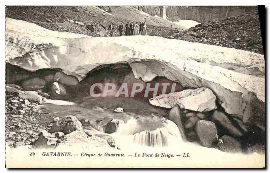 CPA Gavarnie La Cirque Le Pont de Neige