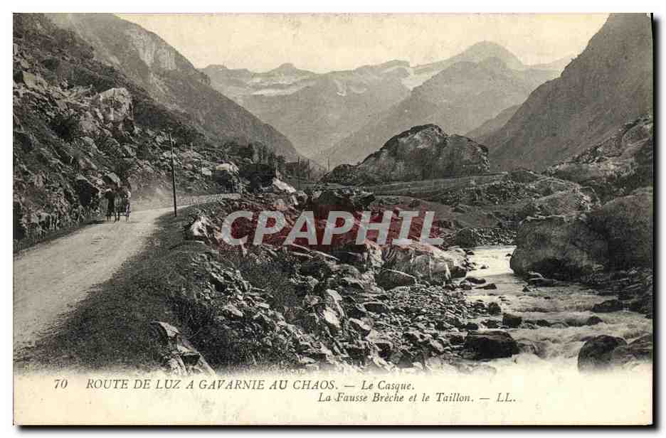 CPA Route De Luz A Gavarnie Au Chaos Le Casque La fausse breche et le Taillon
