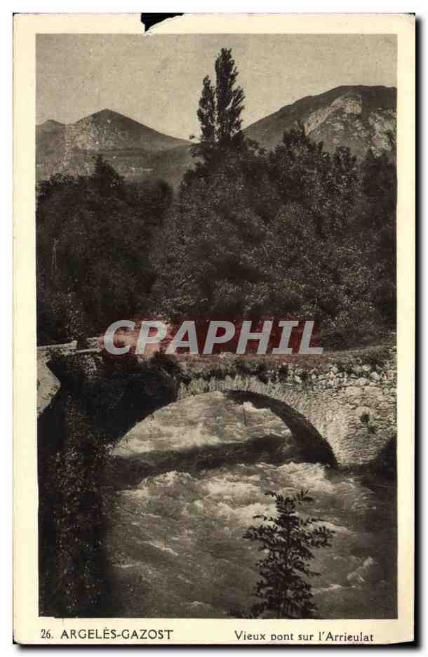 Argelès-Gazost — Vieux pont sur l'Arrieulat — éditeur non visible, n° 26
