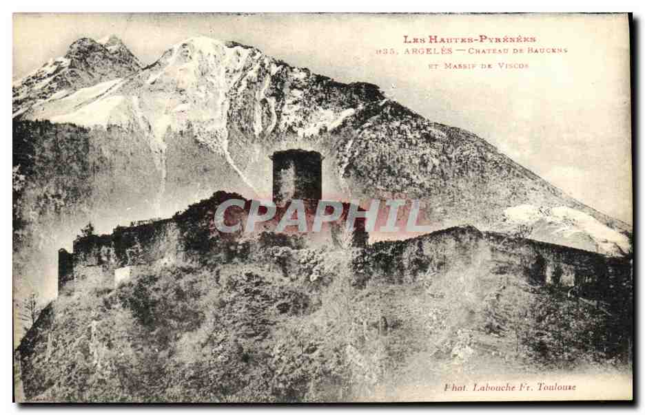 Les Hautes-Pyrénées — Argelès — Schloss Viscos und Massif Viscos — Foto. Labouche Fr. Toulouse
