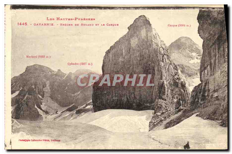 Les Hautes-Pyrénées — Gavarnie — Brèche de Roland et le Casque — éditeur Labouche Dréaux, Toulouse, n° 1445