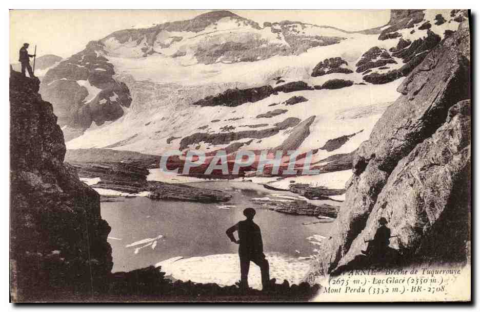 CPA Gavarnie Breche de Ruquerouye Lac Glace Mont Perdu