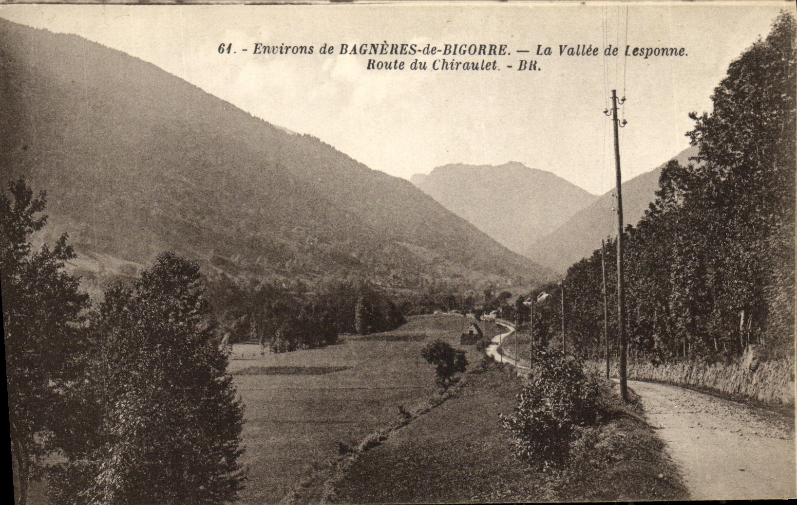 Environs de Bagnères-de-Bigorre — La Vallée de Lesponne — Route du Chiraulet — BR — Bloc frères, Bordeaux — n°64