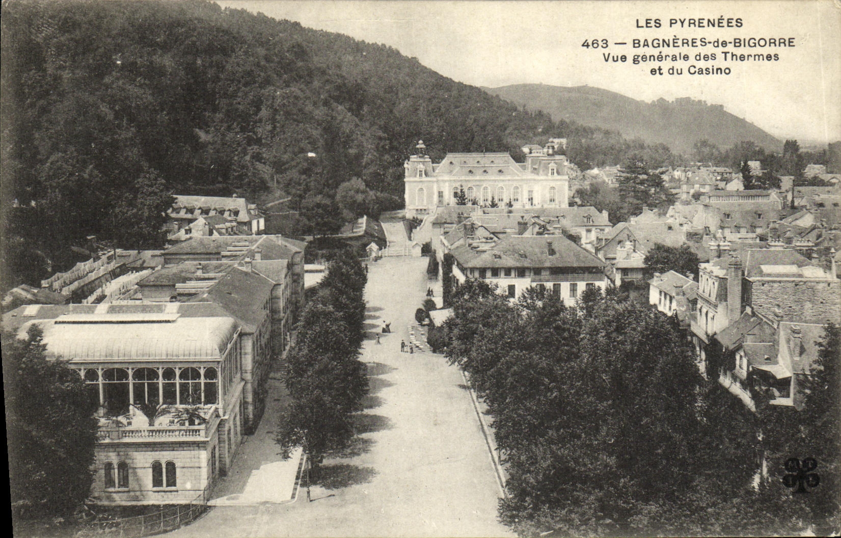 Bagnères-de-Bigorre — Vue générale des Thermes et du Casino — Les Pyrénées, n° 463