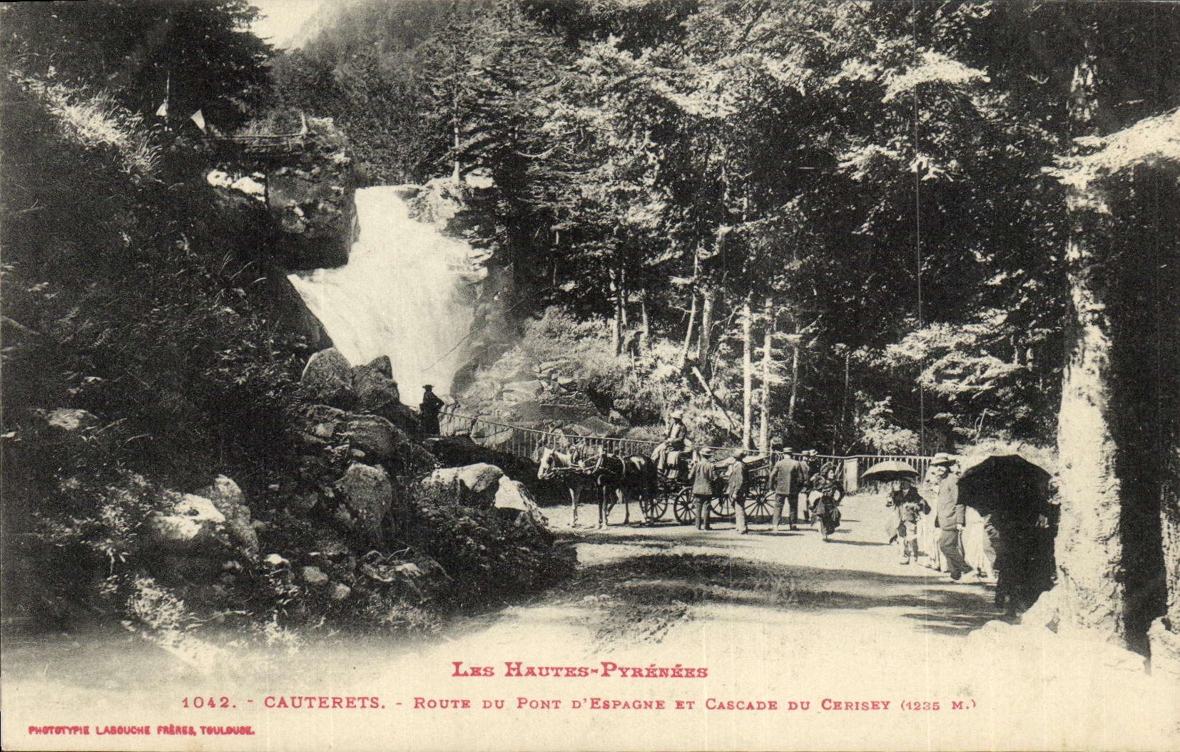Les Hautes-Pyrénées — Route du Pont d'Espagne et Cascade du Cerisey (1235 m.) — Phototypie Labouché Frères, Toulouse, n° 1042