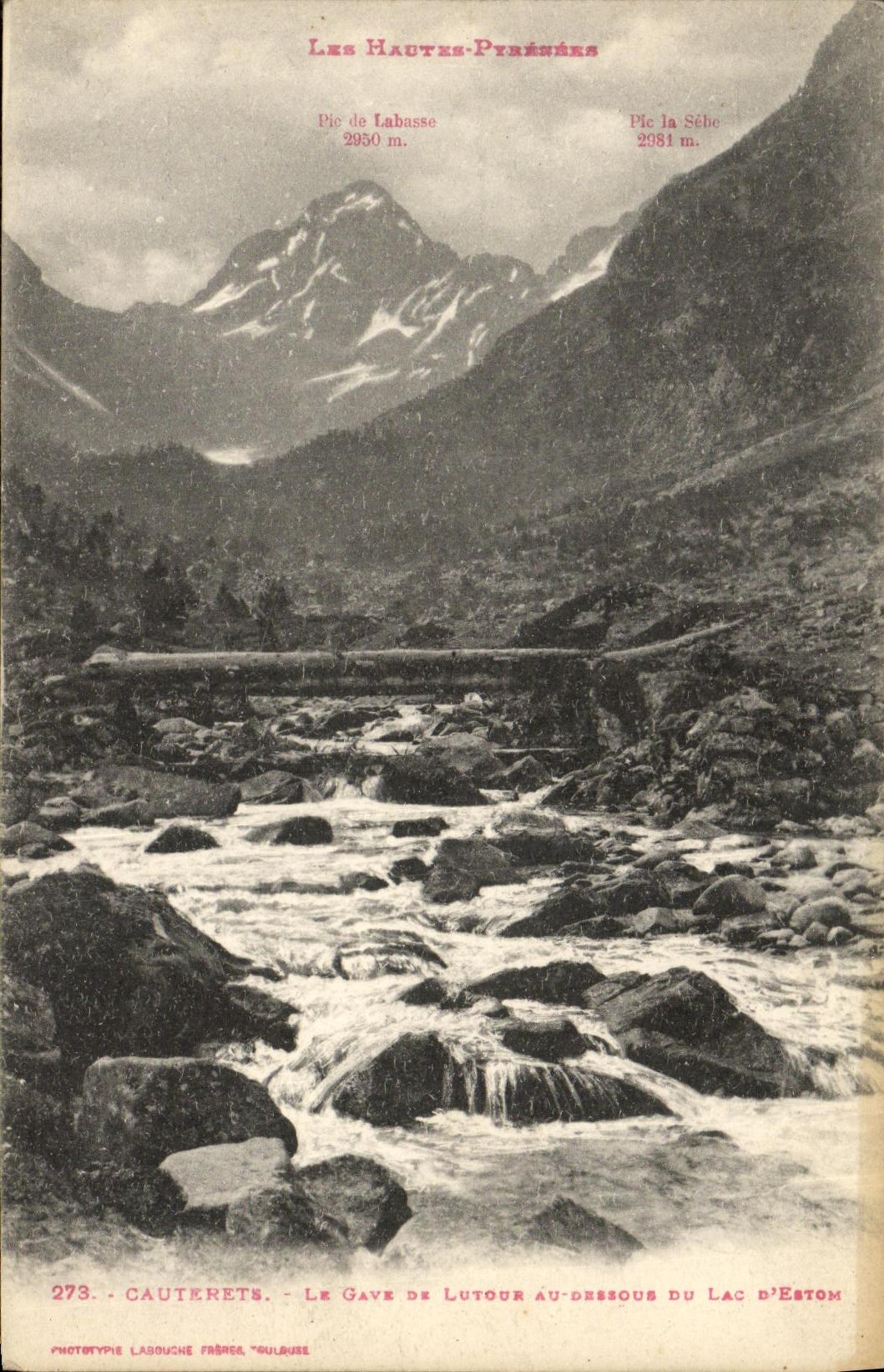 Le Gave de Lutour au-dessous du Lac d'Estom — Les Hautes-Pyrénées — Phototype Labouche Frères, n°273