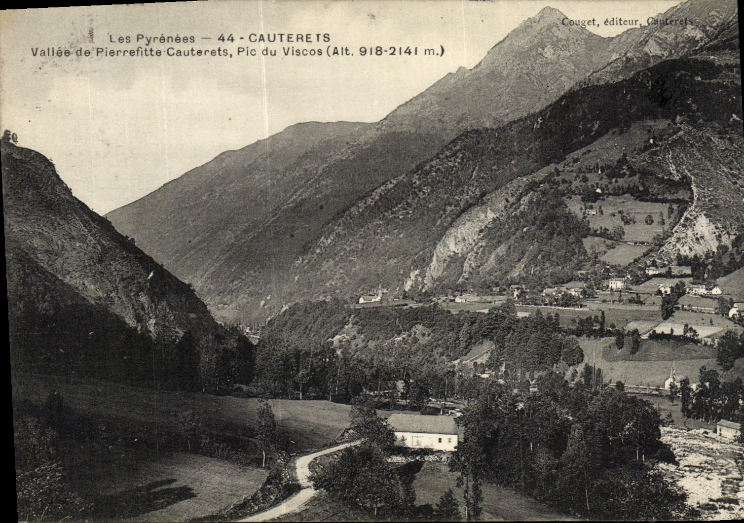 CPA Les Pyrenees Cauterets Vallee de Pierefitte Cauterets Pic du Viscos