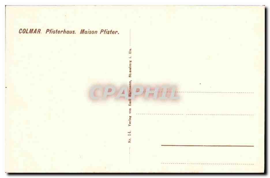 CPA Colmar Pfisterhaus Maison Pfister — Rückseite