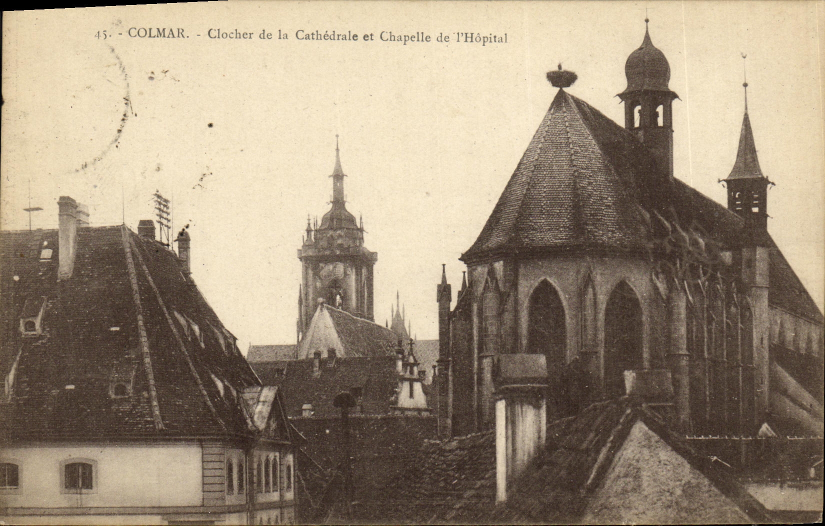 CPA Colmar Clocher de La Cathedrale et Chapelle de L Hopital