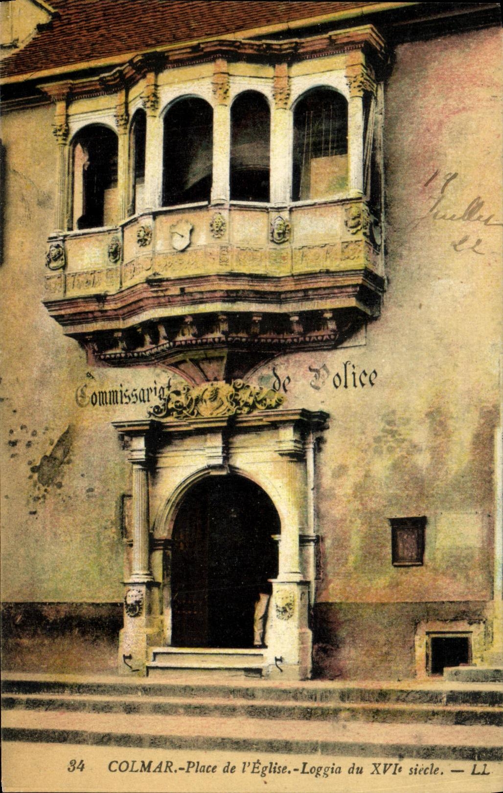 CPA Colmar Place de l Eglise Loggia du 16eme Commissariat de police