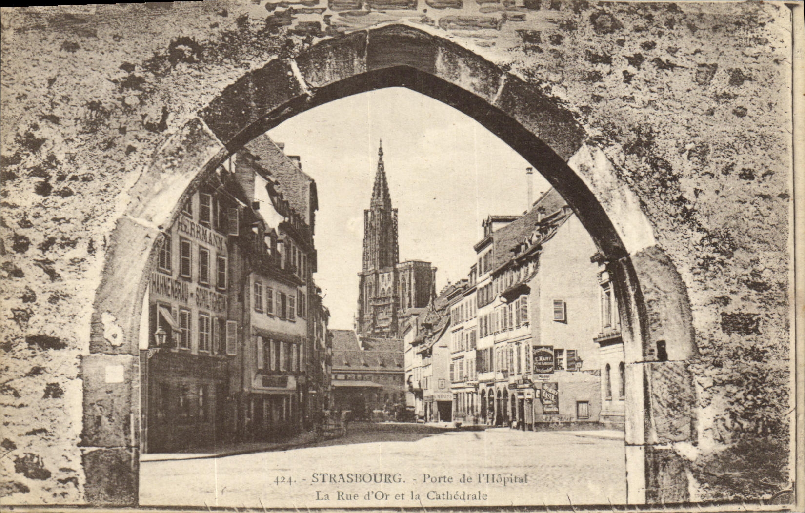 Strasbourg - Porte de l'Hôpital, La Rue d'Or et la Cathédrale — H. E. R. M A N N Y, n°424