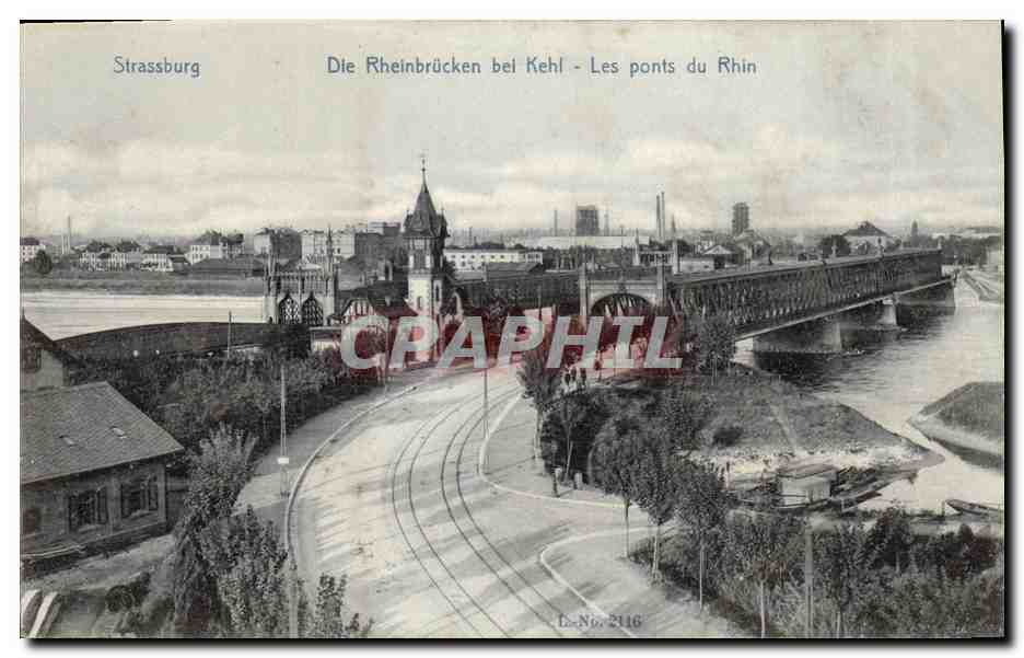 CPA Strassburg Die Rheinbrucken bei Kehl Les Ponts du Rhin