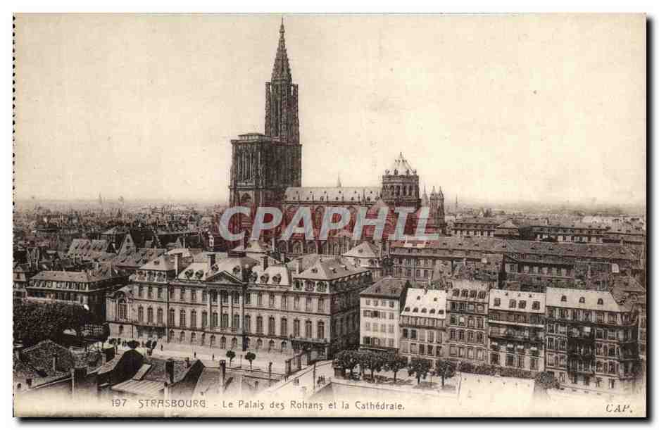 CPA Strasbourg Le Palais des Rohans et la Cathedrale