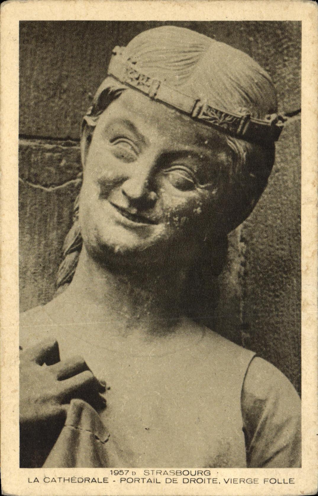 CPA Strasbourg La Cathedrale Portail De Droite Vierge Folle