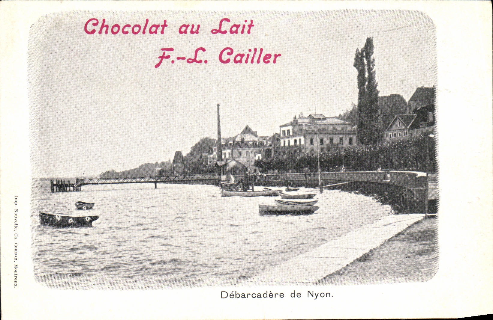 CPA Debarcaere de Nyon Chocolat au lait Cailler