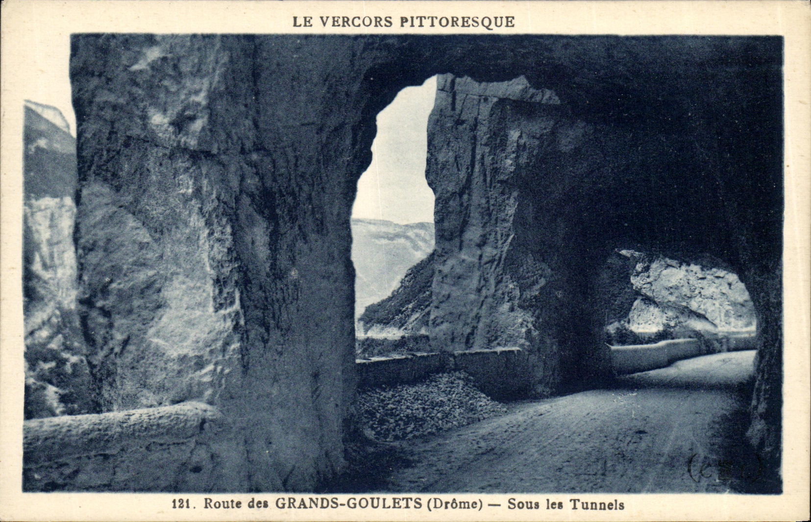 Route des Grands-Goulets (Drôme) — Sous les Tunnels — Le Vercors pittoresque