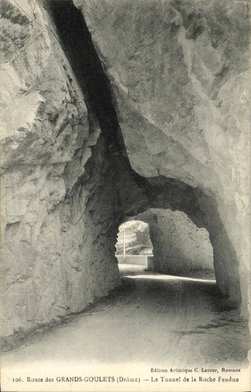 Route des Grands-Goulets (Drôme) — Le Tunnel de la Roche Fondue — Édition Artistique C. Latour, Romans