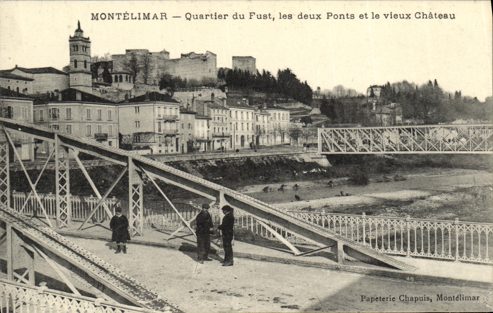 Montélimar — Quartier du Fust, les deux Ponts et le vieux Château — Papeterie Chapuis, Montélimar