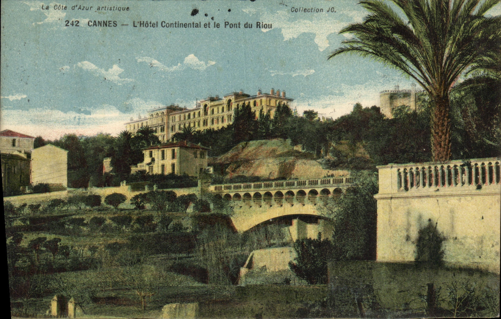 CPA Cannes L Hotel Continental et le Pont du Riou