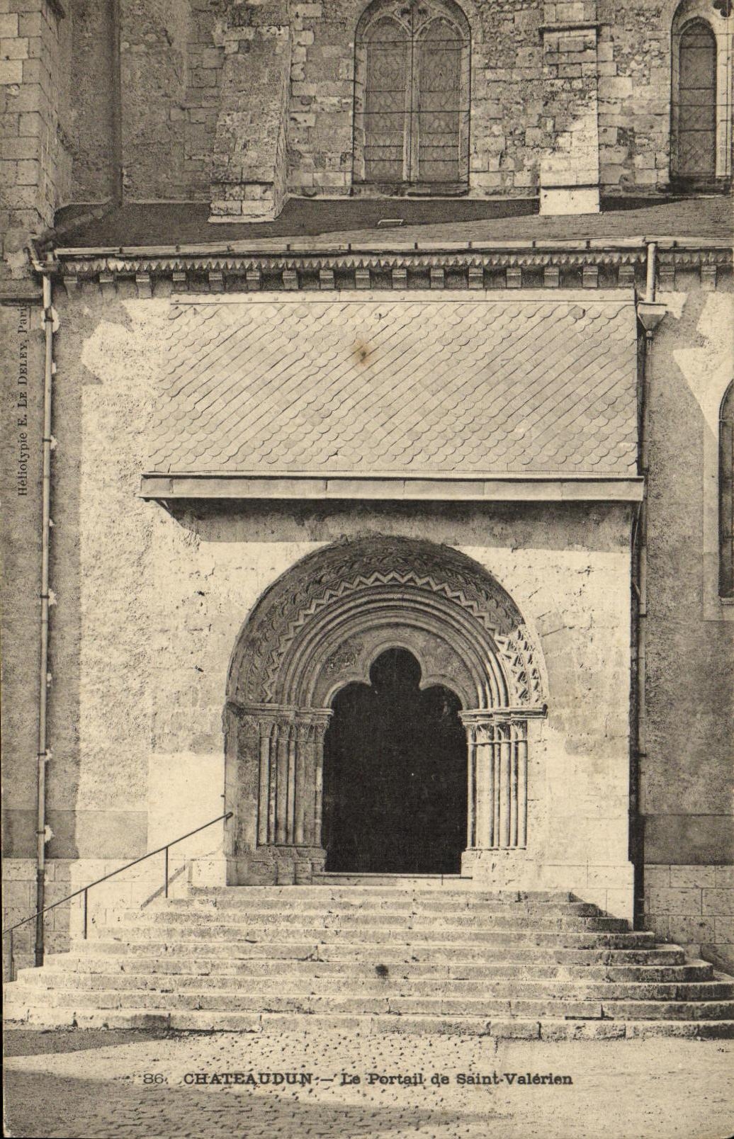 Châteaudun — Le Portail de Saint-Valérien — Éditeur: E. Le Drelly, n°36