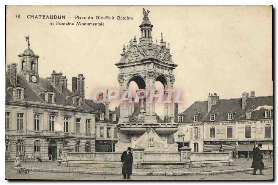 Châteaudun — Place du Dix-Huit Octobre et Fontaine Monumentale — Éditeur E.D. n°38