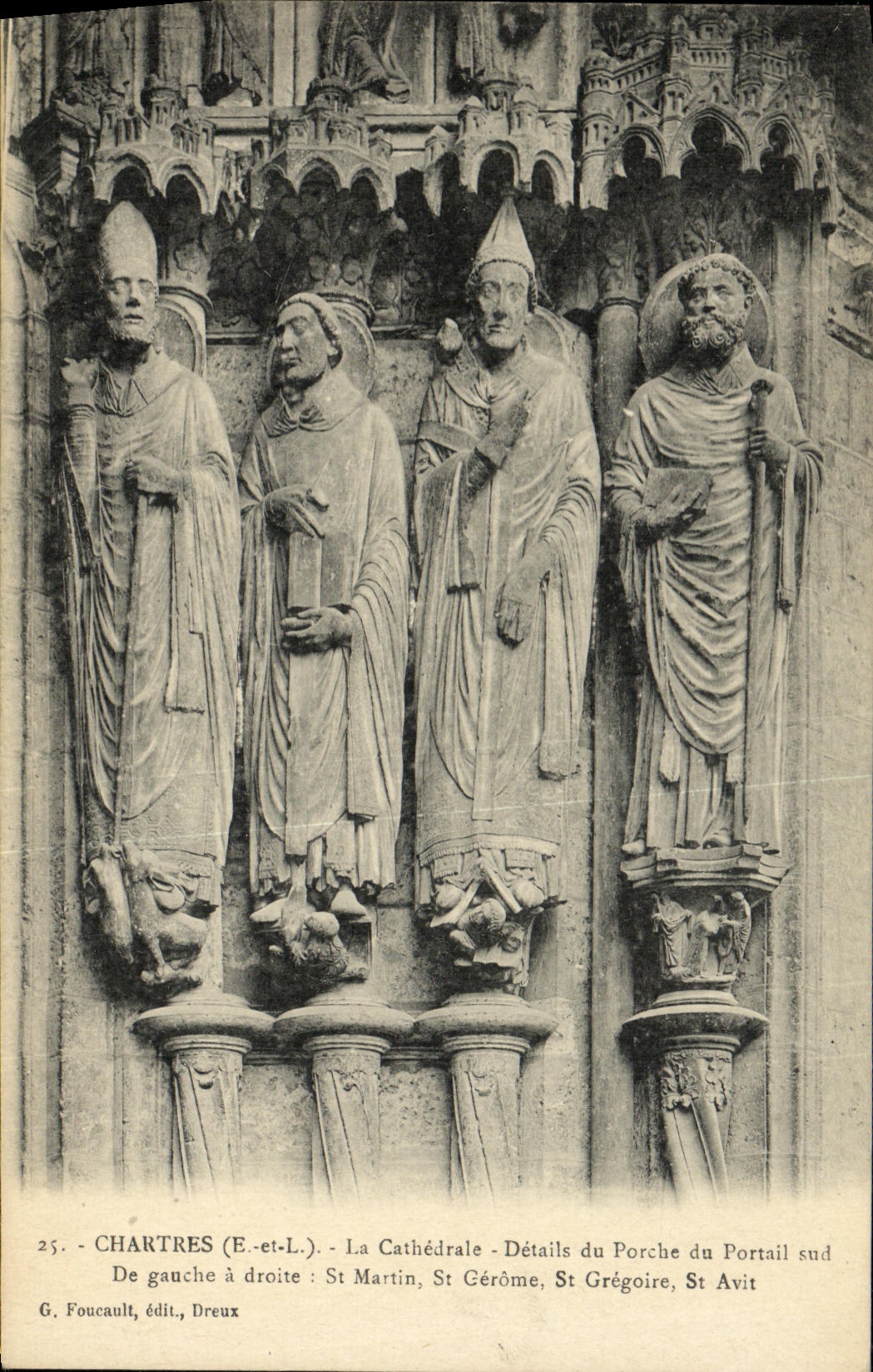 CPA Chartres La Cathedrale Details du Proche du Portail sud De Gauche a droite St Martin St Gerome St Gregoire St Avit