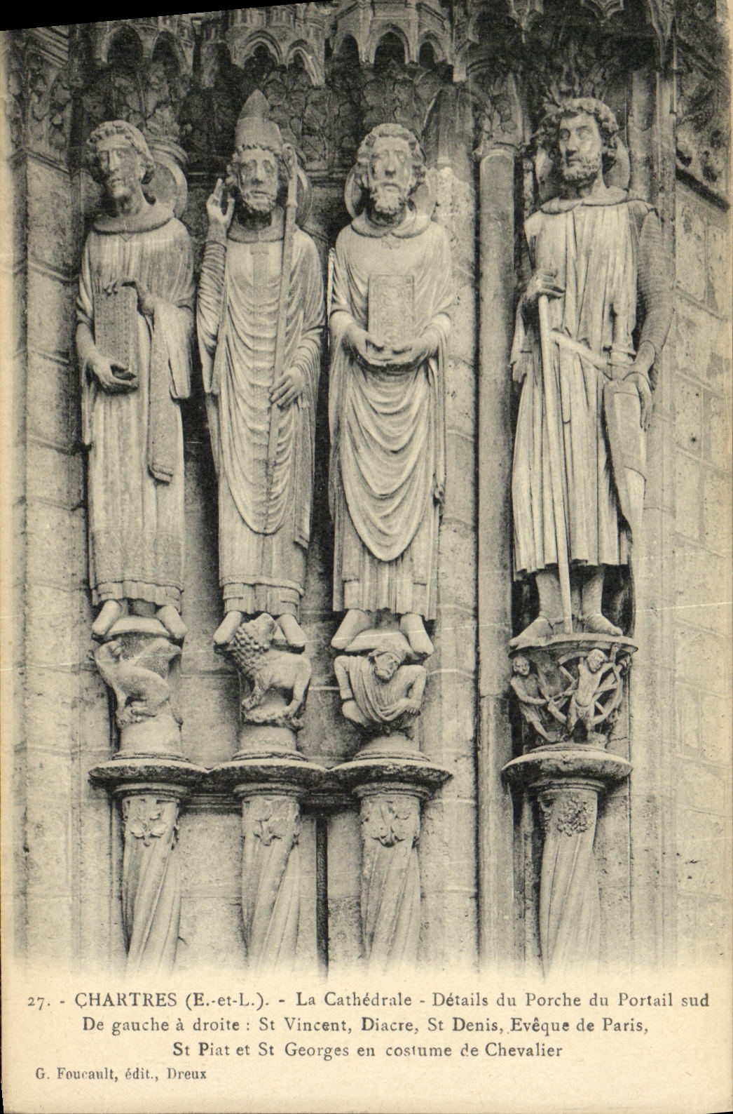 CPA Chartres La Cathedrale Details du Porche du Portail sud St Vincent Diacre St Denis eveque de Paris St Piat St George