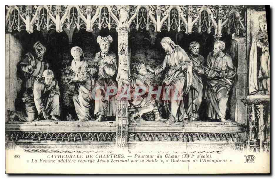 Cathédrale de Chartres — Pourtour du Chœur (XVIIe siècle). « La Femme adultère regarde Jésus écrivant sur le Sable », « Guérison de l' Aveugle-né »