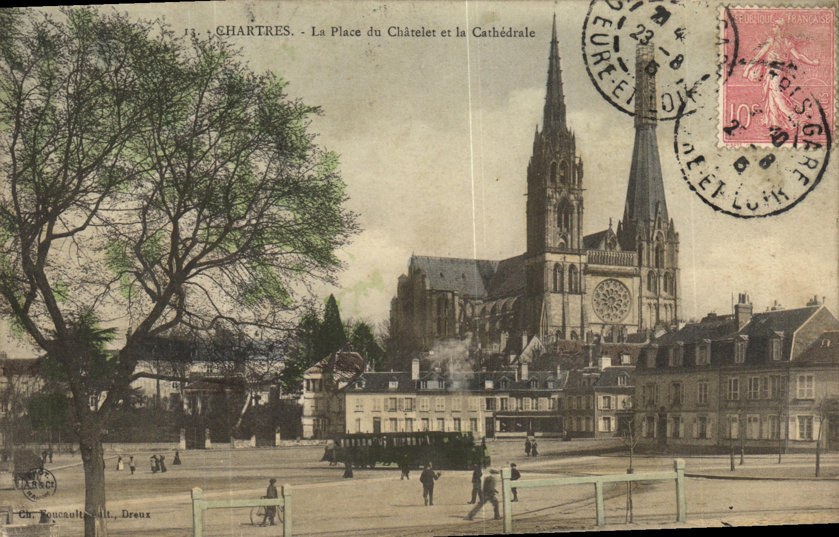 CPA Chartres La Place du Chatelet et la Cathedrale Train Tramway