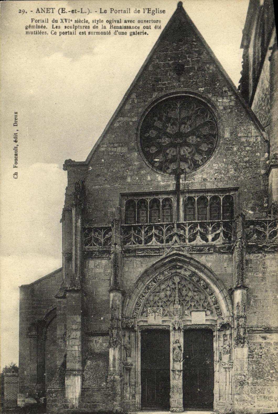 Anet (E.-et-L.) - Der Kirchentor — gotischer Stil des 16. Jahrhunderts, zerstörte Renaissance-Statuen — Ch. Fonceaul, Verlag Dreux