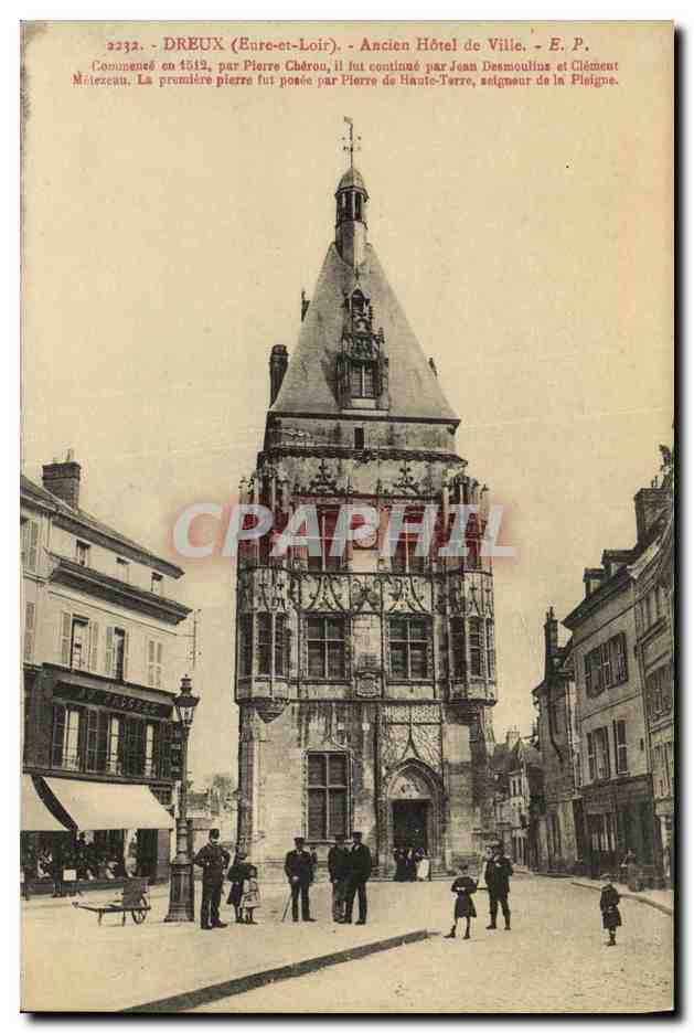 Dreux (Eure-et-Loir) — Ancien Hôtel de Ville — E.P. n°2232