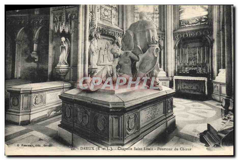 Chapelle Saint Louis - Pourtour du Chœur — Dreux (E-et-L.) — G. Foucault, édit. Dreux