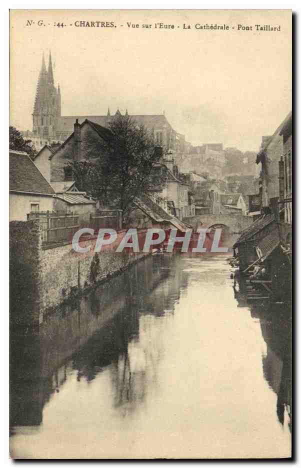 CPA Chartres Vue Sur L Eure La Cathedrale Pont Taillard