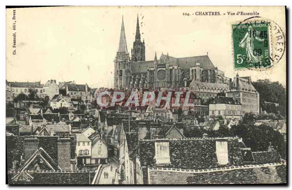 Chartres — Vue d'Ensemble — Ch. Foseault, édit., Dreux