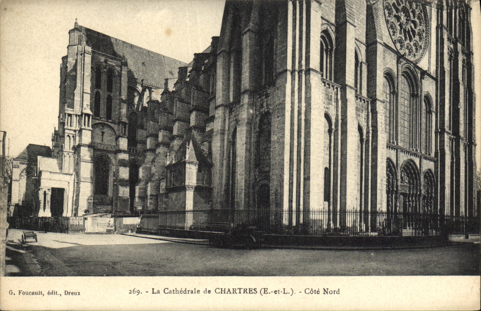 Chartres - La Cathédrale (E.-et-L.) - Côté Nord — G. Foucault, édit., Dreux, n° 269
