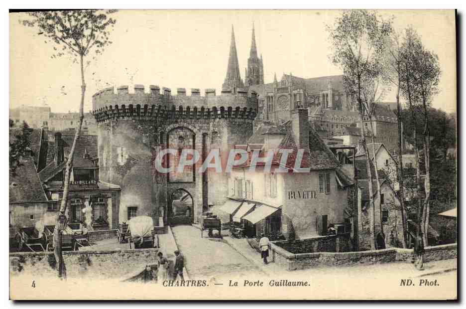 Chartres — La Porte Guillaume — ND. Phot.