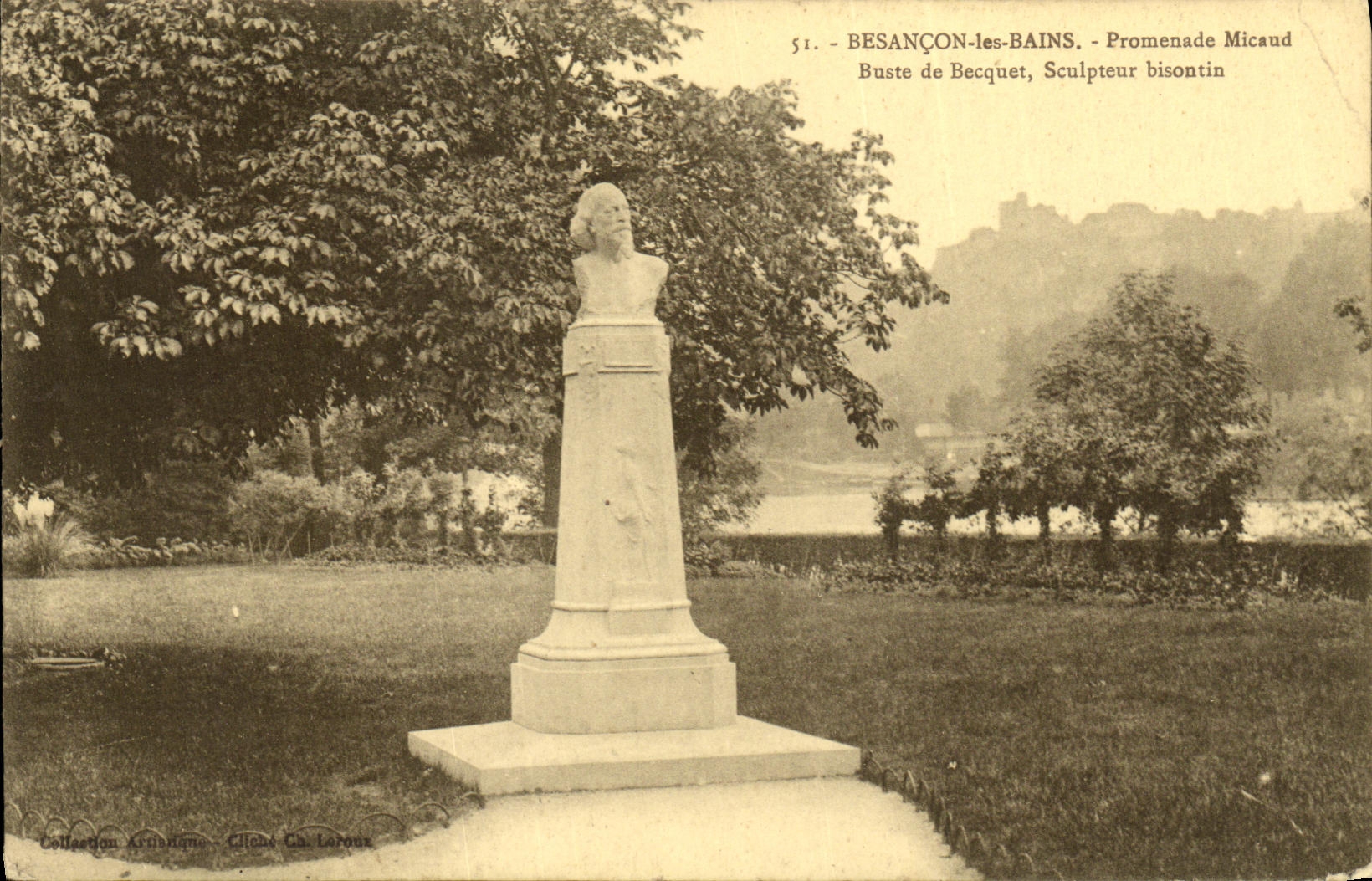 BESANÇON-les-BAINS - Buste de Becquet, Sculpteur bisontin - Promenade Micaud - Éditeur Ca. Laroux